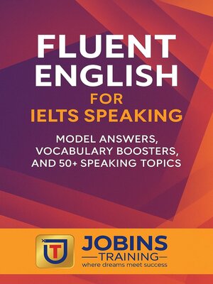 cover image of Fluent English for IELTS Speaking